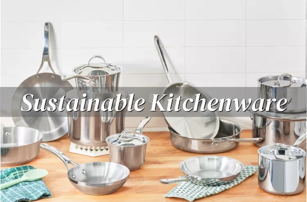 Fabricant d'ustensiles de cuisine durables